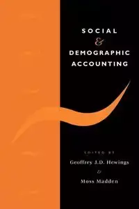 Social and Demographic Accounting - Hewings Geoffrey J. D.