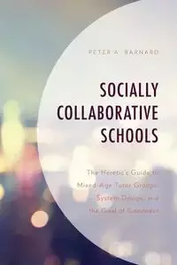 Socially Collaborative Schools - Peter Barnard A