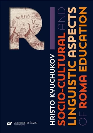 Socio-Cultural and Linguistic Aspects of Roma... - Hristo Kyuchukov