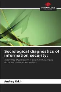 Sociological diagnostics of information security - Erkin Andrey