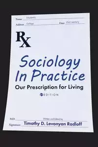 Sociology in Practice - Timothy Levonyan Radloff D