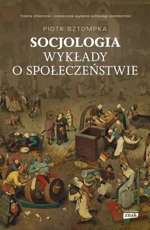 Socjologia. Wykłady o społeczeństwie - Piotr Sztompka