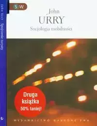 Socjologia mobilności / Spojrzenie turysty - John Urry