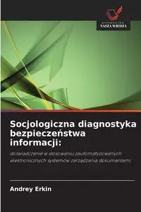 Socjologiczna diagnostyka bezpieczeństwa informacji - Erkin Andrey