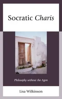 Socratic Charis - Lisa Wilkinson Atwood