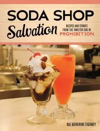 Soda Shop Salvation - Rae Katherine Eighmey