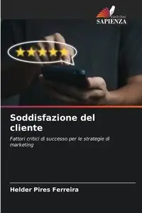 Soddisfazione del cliente - Pires Ferreira Helder