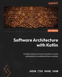 Software Architecture with Kotlin - Jason Chow (Tsz Shun)