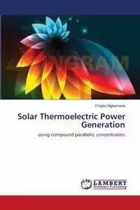 Solar Thermoelectric Power Generation - Mgbemene Chigbo