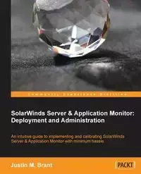 Solarwinds Server & Application Monitor - M. Brant Justin