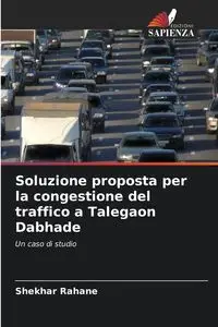 Soluzione proposta per la congestione del traffico a Talegaon Dabhade - Rahane Shekhar