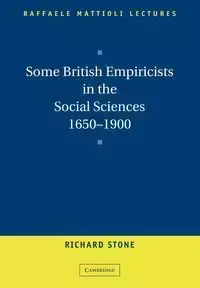 Some British Empiricists in the Social Sciences, 1650 1900 - Richard Stone