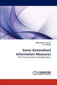 Some Generalized Information Measures - Sharma Dilip Kumar