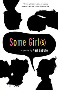 Some Girl(s) - Neil LaBute