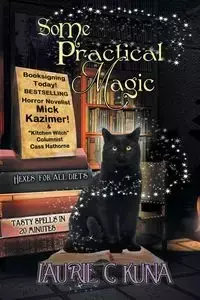 Some Practical Magic - Laurie C. Kuna