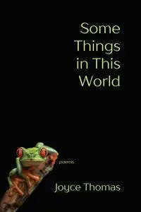 Some Things in This World - Thomas Joyce