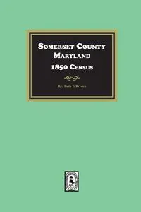 Somerset County, Maryland 1850 Census - Ruth Dryden