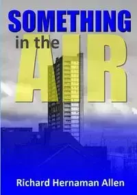 Something In The Air - Allen Richard Hernaman