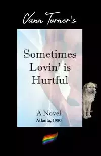 Sometimes Lovin' is Hurtful - Turner Vann