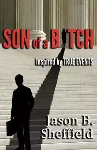 Son of a Bitch - Jason Sheffield