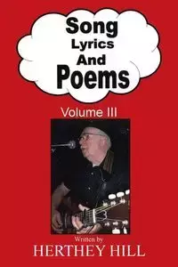 Song Lyrics and Poems - Hill Herthey