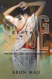 Song of the Soul - Maji Arun