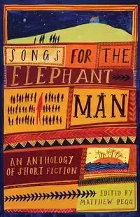 Songs for the Elephant Man - Fletcher Garrie