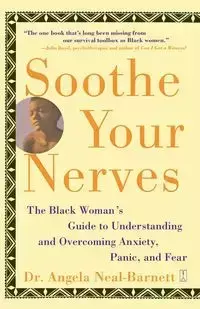 Soothe Your Nerves - Angela Neal-Barnett