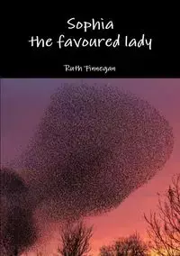 Sophia the favoured lady - Ruth Finnegan