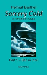 Sorcery Cold - Barthel Helmut