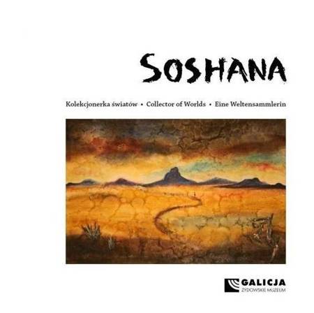 Soshana. Kolekcjonerka światów - praca zbiorowa