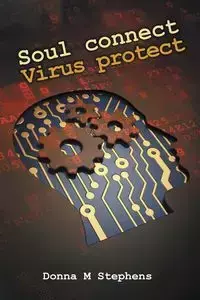 Soul Connect, Virus Protect - Donna Stephens M