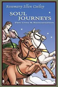 Soul Journeys - Rosemary Ellen Guiley