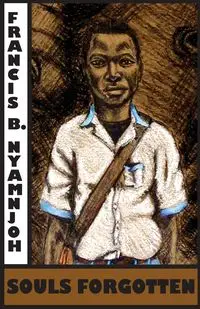 Souls Forgotten - Francis B. Nyamnjoh