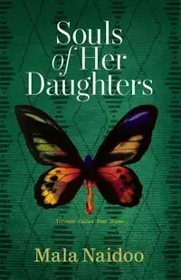 Souls of Her Daughters - Naidoo Mala