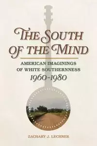 South of the Mind - Zachary Lechner