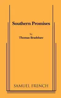 Southern Promises - Thomas Bradshaw