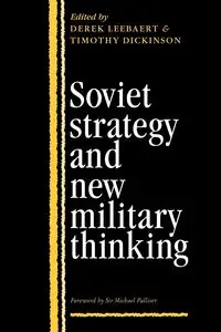 Soviet Strategy and the New Military Thinking