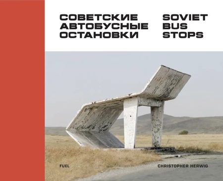 Soviet bus stops wer. angielska - Christopher Herwig