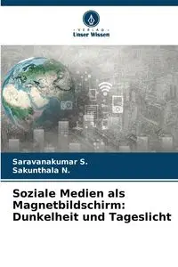 Soziale Medien als Magnetbildschirm - S. Saravanakumar