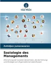 Soziologie des Managements - Jumanazarov Zohidjon