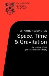 Space, Time, and Gravitation - Arthur Stanley Eddington