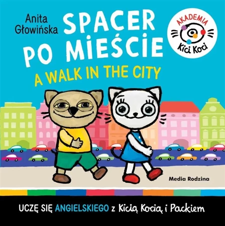 Spacer po mieście. A walk in the City - Anita Głowińska, Anita Głowińska