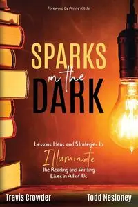 Sparks in the Dark - Travis Crowder