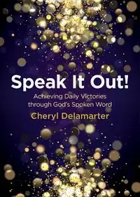 Speak It Out! - Cheryl Delamarter