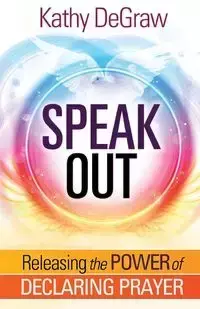 Speak Out - Kathy Degraw