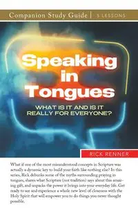 Speaking in Tongues Study Guide - Rick Renner