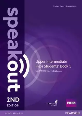 Speakout 2ND Edition. Upper Intermediate. Flexi Students' Book 1 with DVD-ROM and MyEnglishLab - Frances Eales, Steve Oakes