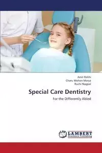 Special Care Dentistry - Rekhi Amit