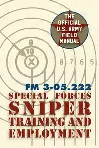 Special Forces Sniper Training and Employment - Special Operations Command